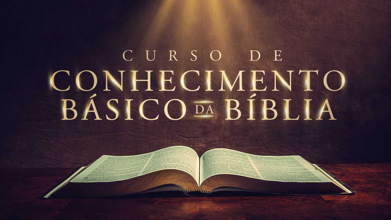Curso de Conhecimento Básico da Bíblia - Capacitação