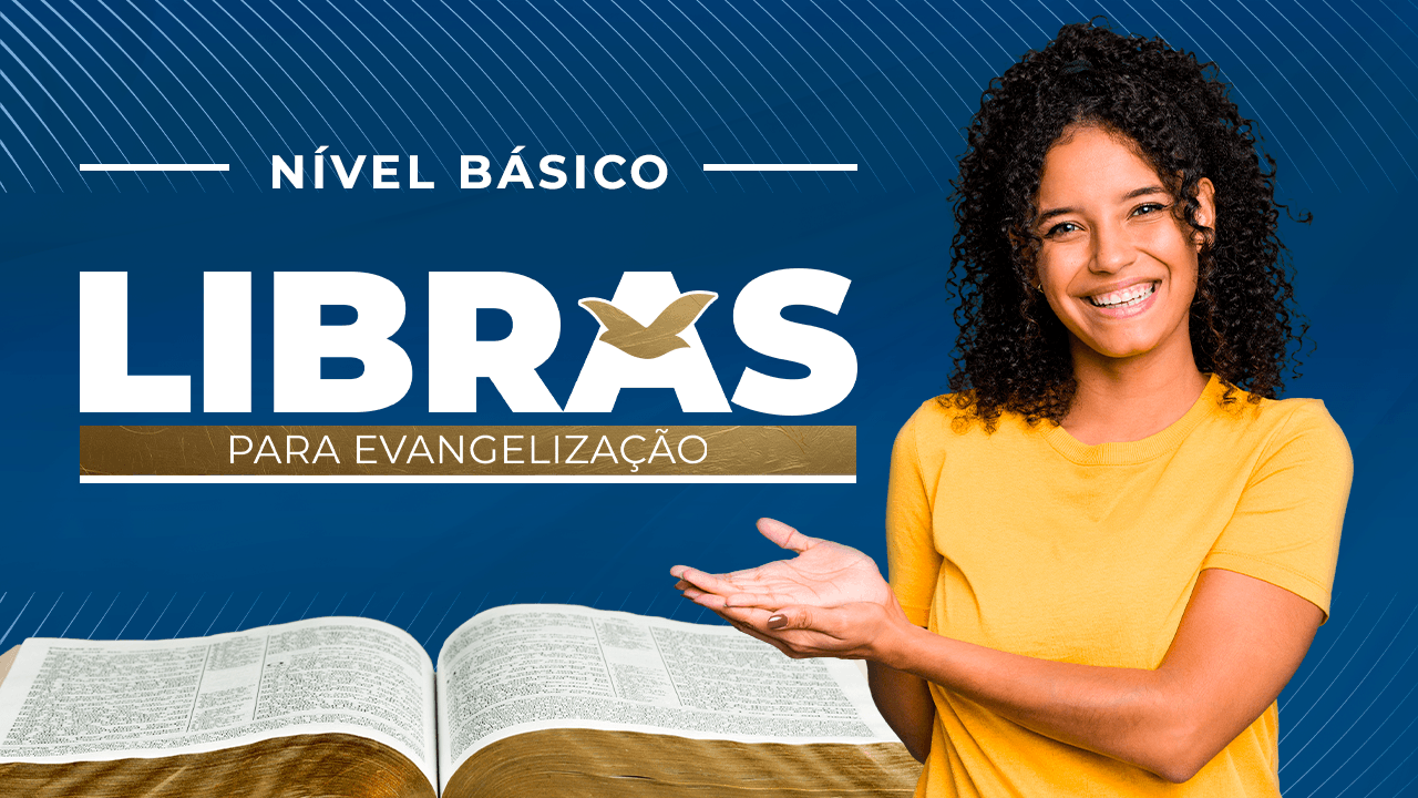 Libras para Evangelização - Capacitação