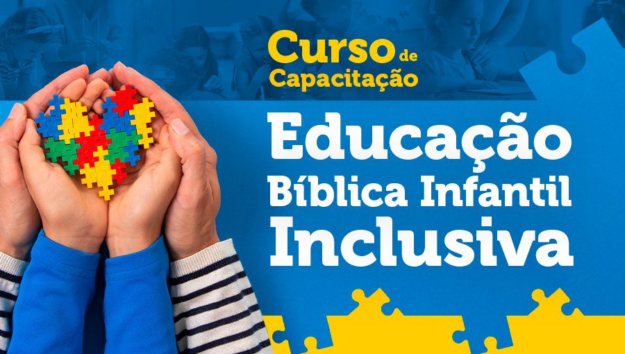 Educação Bíblica Infantil Inclusiva - Capacitação